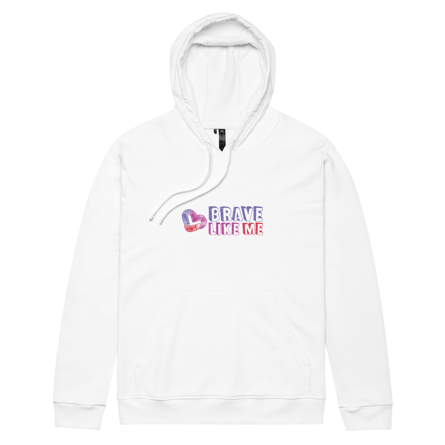 Brave Like Me Adidas Hoodie (Unisex)