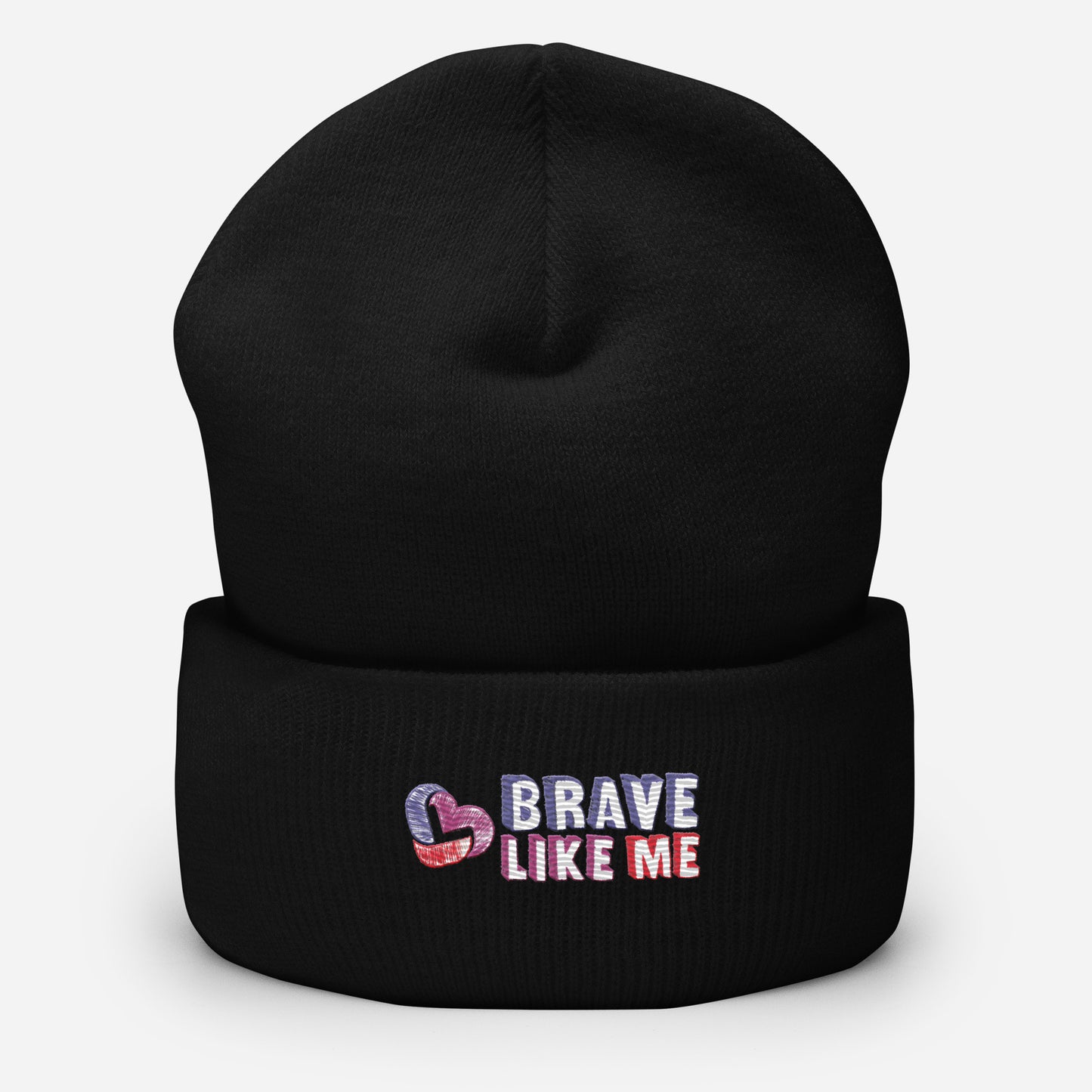 Brave Like Me Embroidered Cuffed Beanie (Unisex)