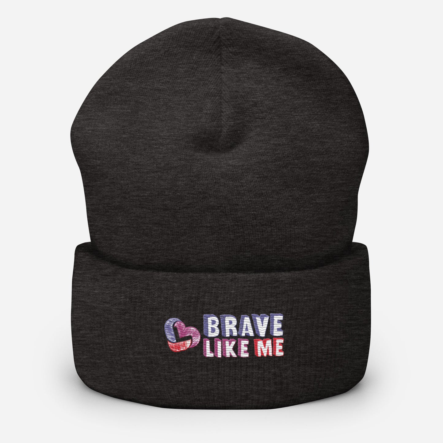 Brave Like Me Embroidered Cuffed Beanie (Unisex)