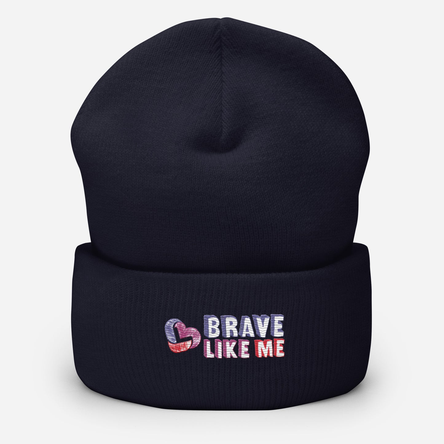 Brave Like Me Embroidered Cuffed Beanie (Unisex)