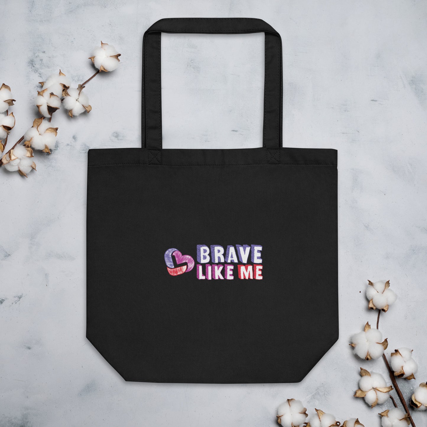 Brave Like Me Tote Bag
