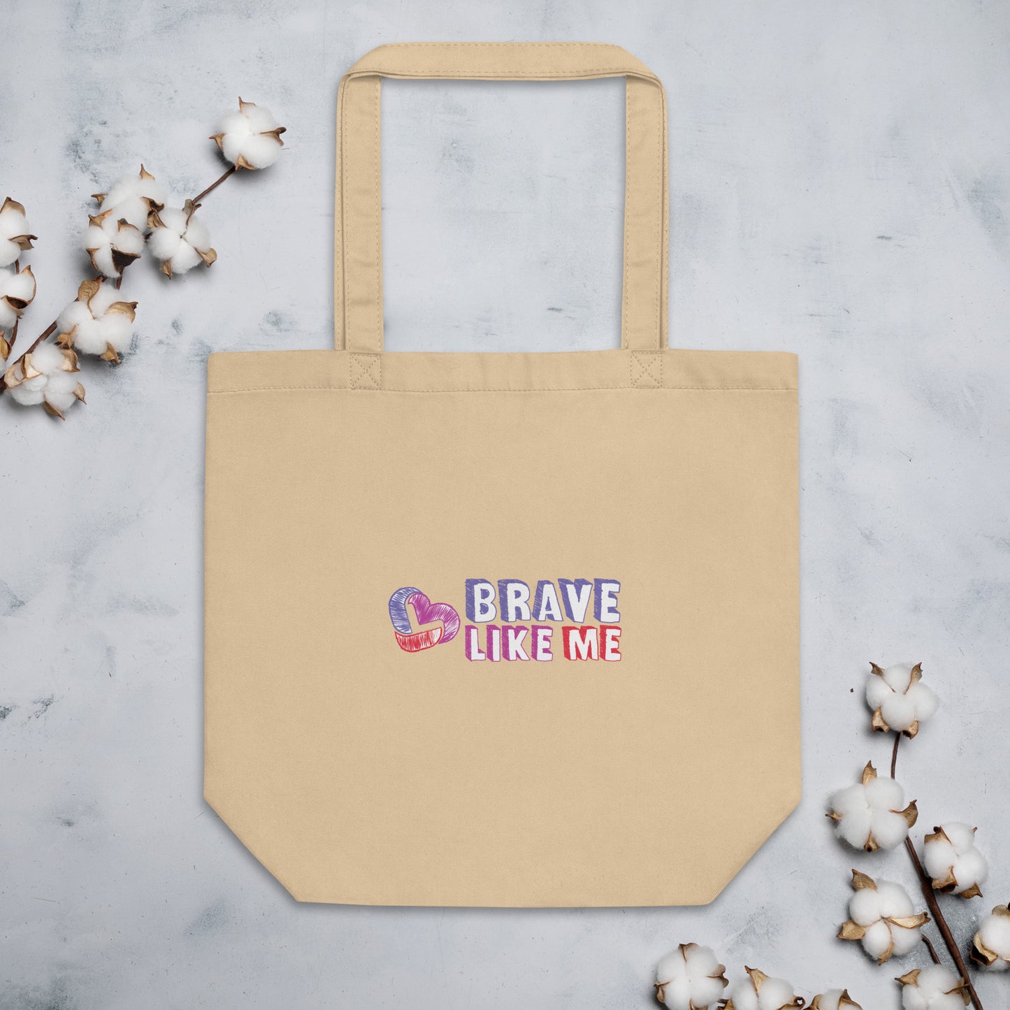 Brave Like Me Tote Bag