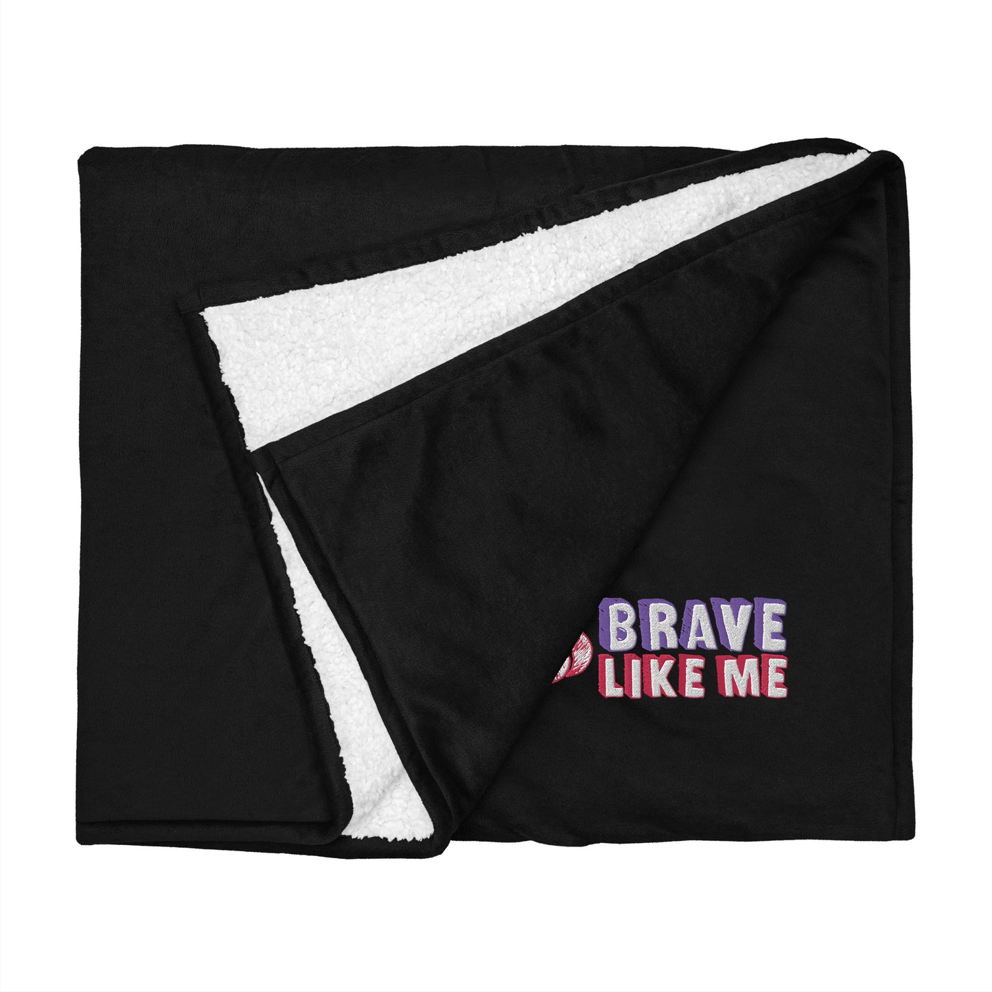 Brave Like Me Embroidered Sherpa Blanket