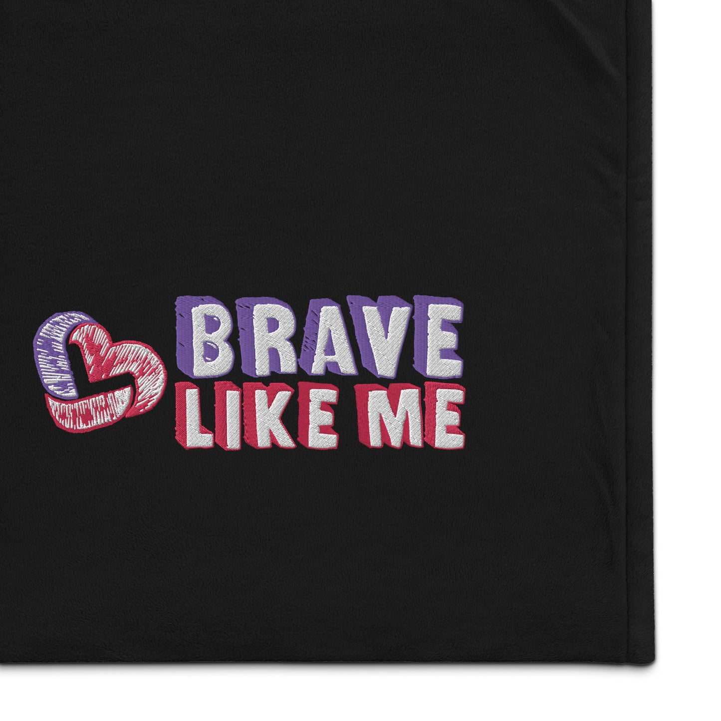Brave Like Me Embroidered Sherpa Blanket
