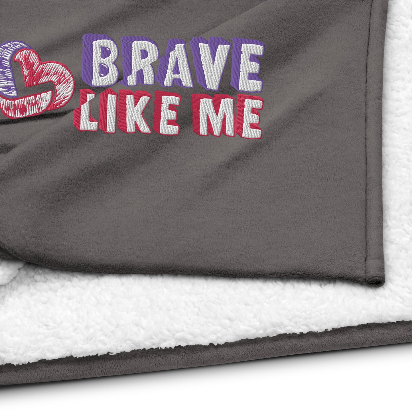 Brave Like Me Embroidered Sherpa Blanket