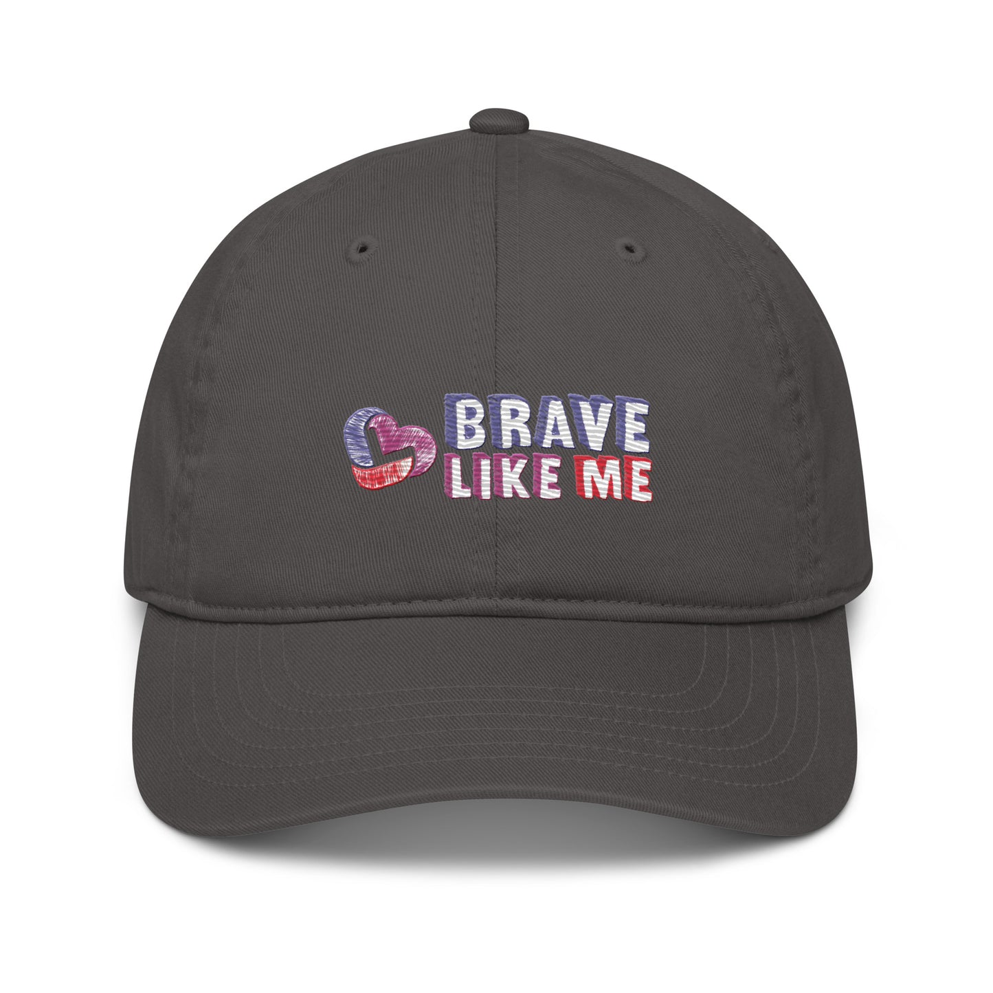 Brave Like Me Embroidered Organic Cotton Hat (Unisex)