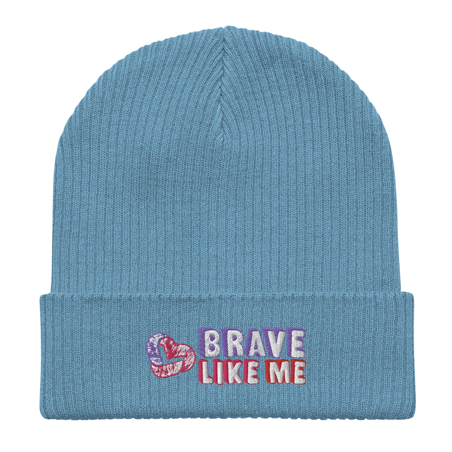 Brave Like Me Embroidered Organic Ribbed Beanie (Unisex)