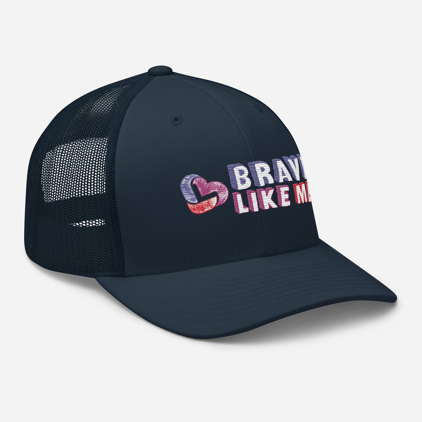 Brave Like Me Embroidered Trucker Hat (Unisex)