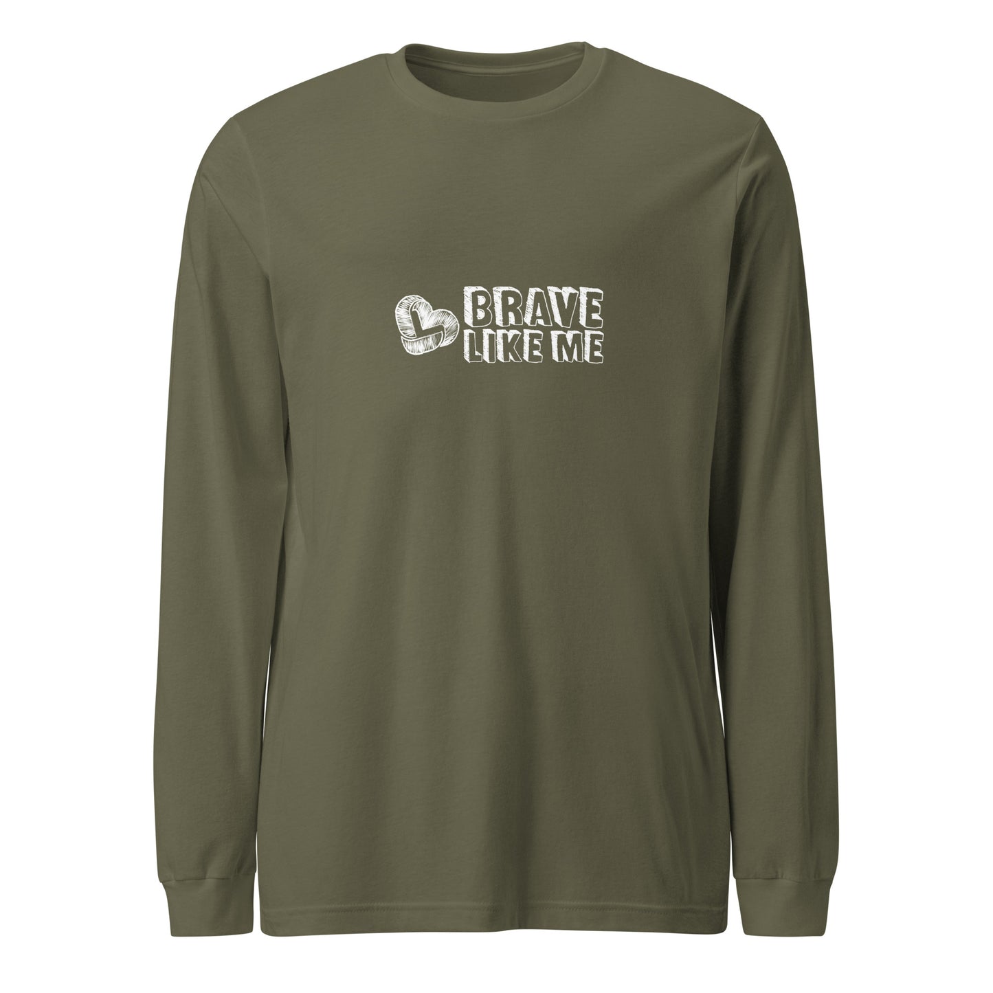 Brave Like Me Long Sleeve Tee (White Logo, Unisex)
