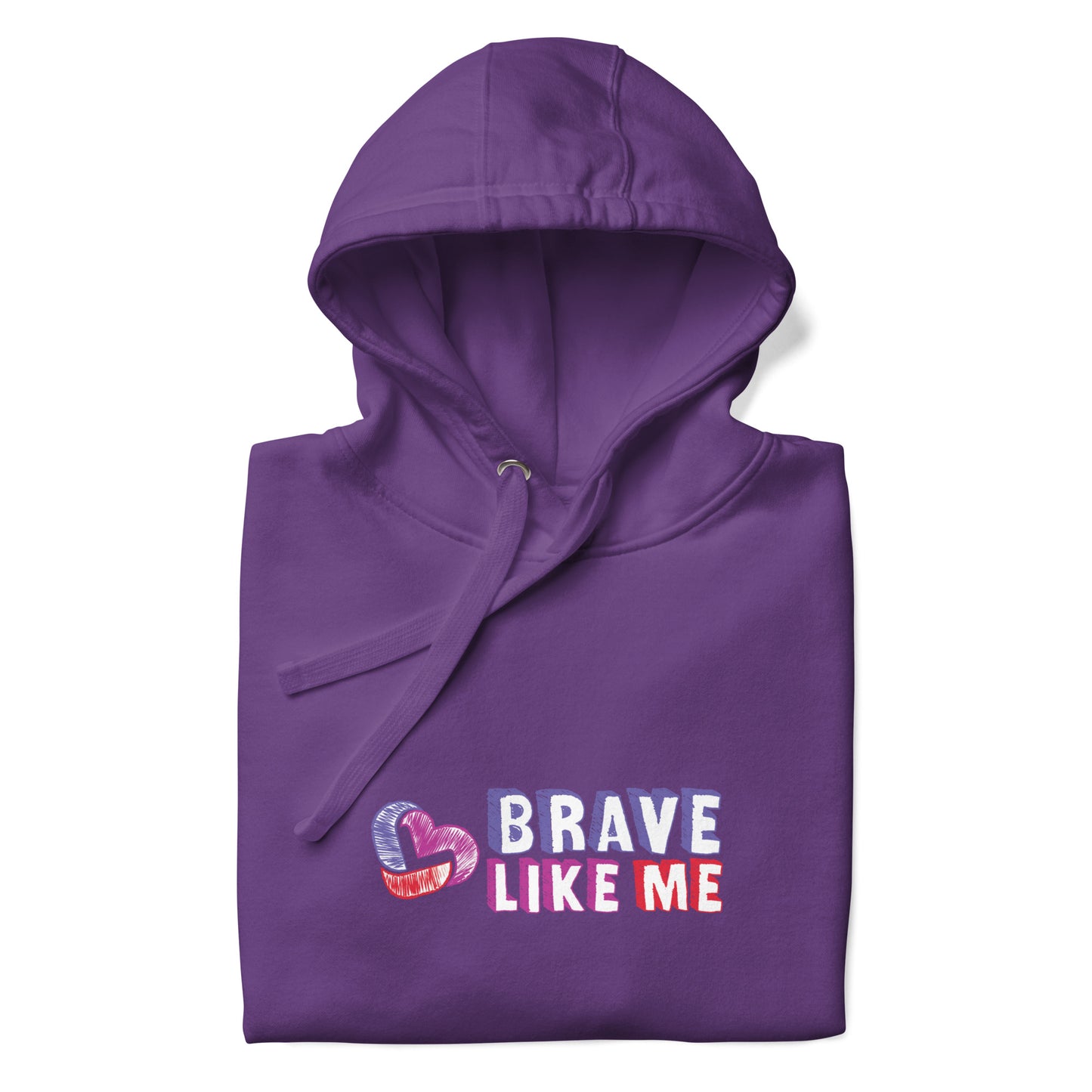 Brave Like Me Premium Hoodie (Unisex)