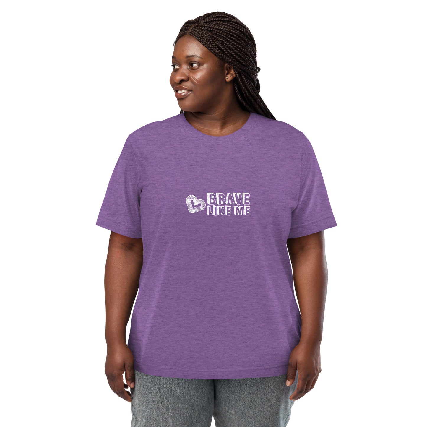 Brave Like Me Tri-Blend T-Shirt (White Logo, Unisex)