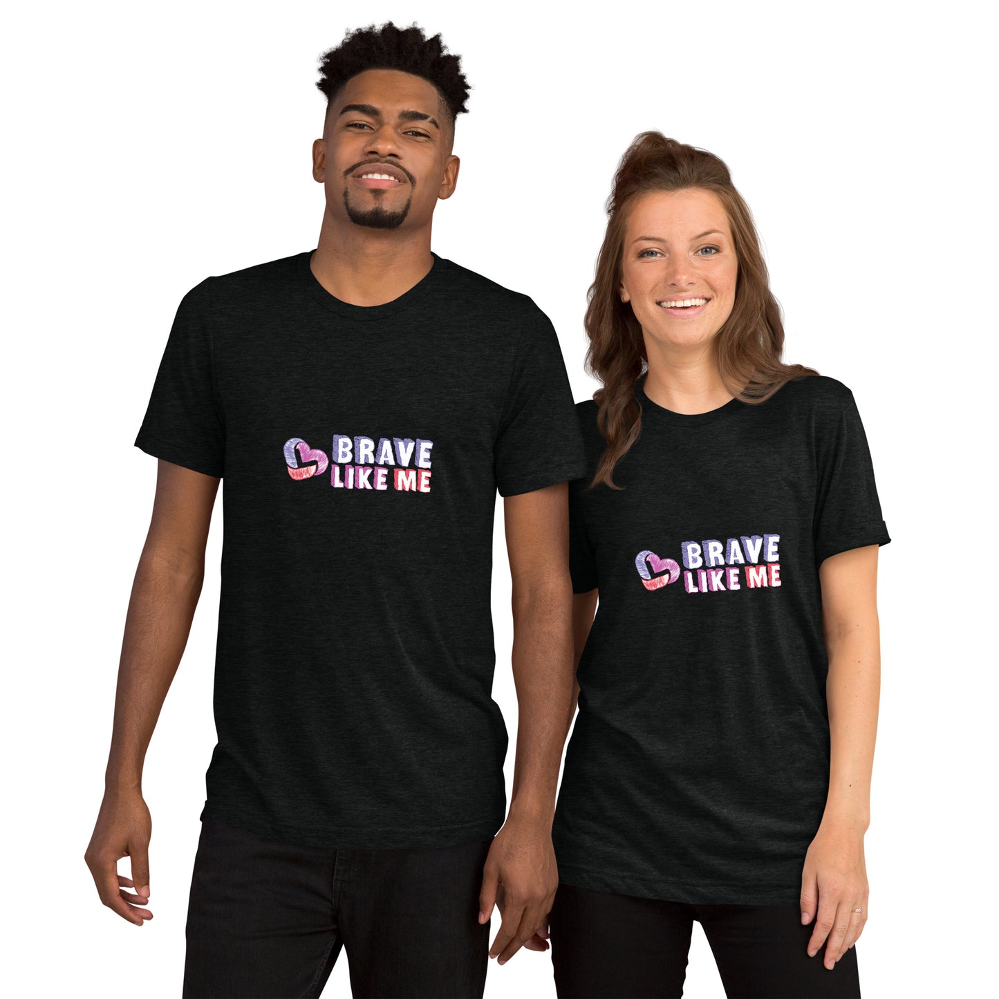 Brave Like Me Tri-Blend T-Shirt (Color Logo, Unisex)