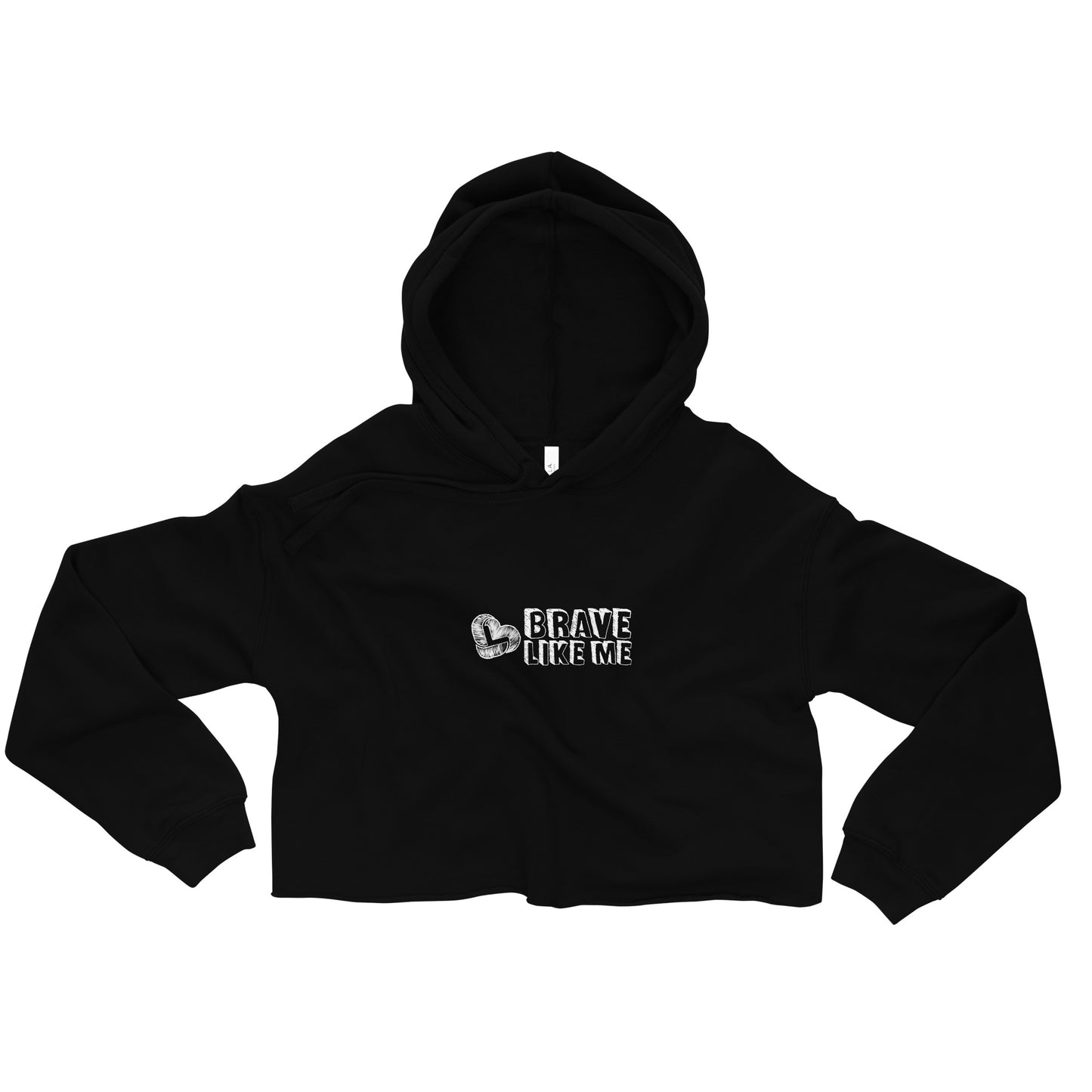 Brave Like Me Crop Hoodie (White Logo)