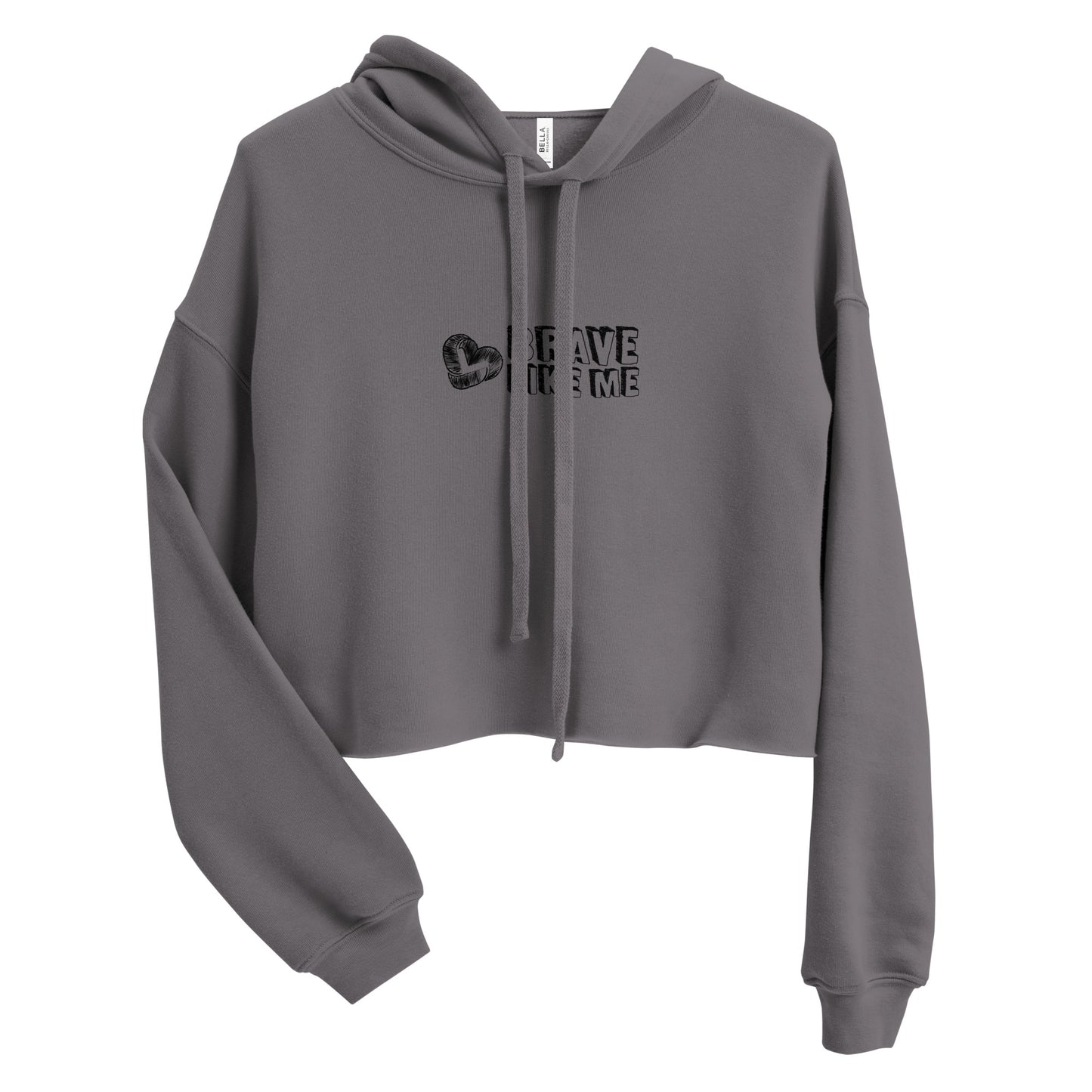Brave Like Me Crop Hoodie (Black Logo)