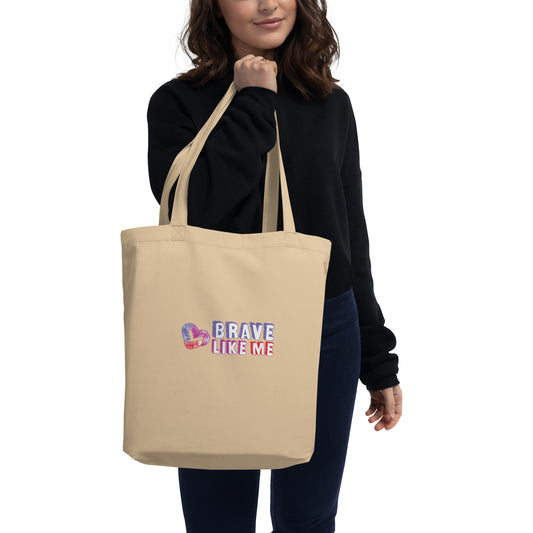 Brave Like Me Tote Bag