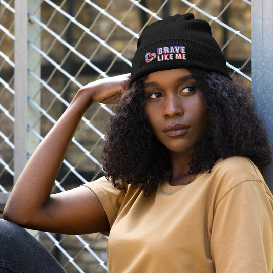 Brave Like Me Embroidered Organic Ribbed Beanie (Unisex)